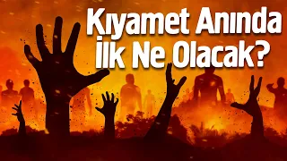 Kıyamet Anında İlk Ne Olacak? 10 Büyük Kıyamet Alameti Geldi Mi?