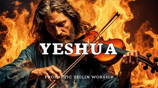 YESHUA/ PROPHETIC VIOLIN WORSHIP INSTRUMENTAL/ BACKGROUND PRAYER MUSIC/ SOAKING WORSHIP MUSIC