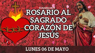 ✅💝ROSARIO AL SAGRADO CORAZÓN DE HOY LUNES 06 DE MAYO  DE 2024 ((SAGRADO CORAZÓN DE JESÚS))✅💝