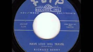 RICHARD BERRY & THE PHAROAHS - HAVE LOVE WILL TRAVEL