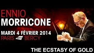 Ennio Morricone - Ecstasy Of Gold (Paris 2014) - Live Ends