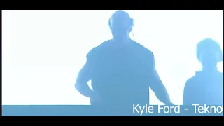 Kyle Ford - Tekno
