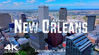 NEW ORLEANS 2023 🇺🇸 Drone Aerial 4K Tour | Louisiana United States of America - USA