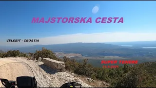 Majstorska cesta - Tulove grede - Winnetou - Velebit  - Croatia by Super Tenere