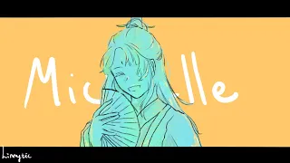 "Michelle" by Sir Chloe [TGCF beefleaf animatic)