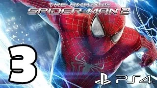 The Amazing Spider-Man 2 Walkthrough PART 3 (PS4) Lets Play Gameplay [1080p] TRUE-HD QUALITY