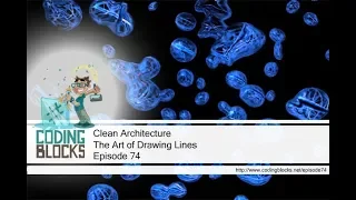 74. Clean Architecture – The Art of Drawing Lines