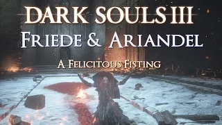 Dark Souls 3 - Sister Friede & Father Ariandel: NG+7 Fist-only