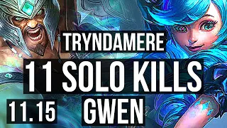 TRYNDAMERE vs GWEN (TOP) | Rank 2 Trynda, 11 solo kills | KR Challenger | v11.15