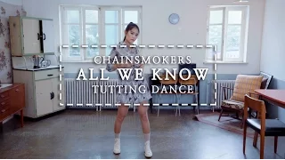 Ara Cho Choreography | All We Know by Chainsmokers | Tutting Dance
