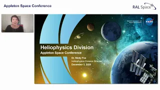 Appleton Space Conference (12) Dr Nicola Fox, Director Heliophysics Division, NASA