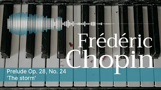 Prelude Op. 28, No. 24 'The storm' - by Frédéric Chopin (performer, Jeannette Fang)