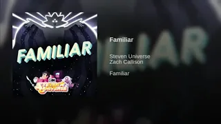 Steven Universe - Familiar [1 HOUR EDITION]