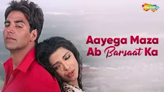 Aayega Maza Ab Barsaat Ka Speed  Andaaz   Akshay Kumar  Priyanka Chopra  Alka Yagnik old isGold song