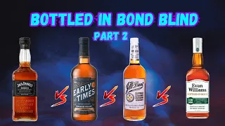 Budget Bottled in Bond Blind  Bourbon Whiskey Part 2 of 4