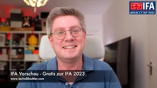 IFA Vorschau - Gratis zur IFA 2023