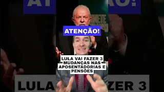 URGENTE: LULA ANUNCIA 3 Mudanças para APOSENTADOS e Pensionistas do INSS