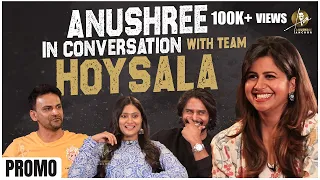 PROMO: Anushree In Conversation With Team #Hoysala | Dhananjaya | Sandalwood | Anushree Anchor