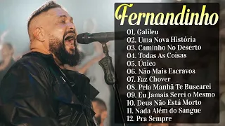 Fernandinho - Galileu, Uma Nova História, ... As melhores músicas gospel 2023