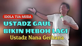 HEBOH DEUI !!! Ustadz Nana gerhana terbaru, Tanjungjaya, patokbeusi, subang