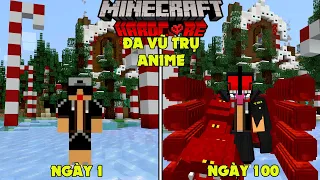 RAKYVN SINH TỒN 100 NGÀY TRONG MINECRAFT ĐA VŨ TRỤ ANIME SIÊU KHÓ !