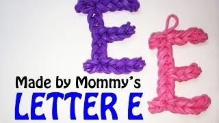 Loom Band Letter E Charm Without the Rainbow Loom