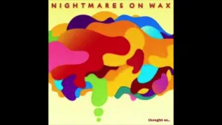 Nighmares on wax- da feelin