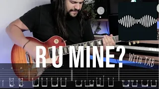 R U MINE? - Arctic Monkeys (How to play - WITH TAB)