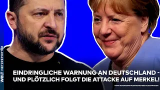 SELENSKYJ: Eindringliche Warnung an Deutschland! Und plötzlich folgt eine Breitseite gegen Merkel