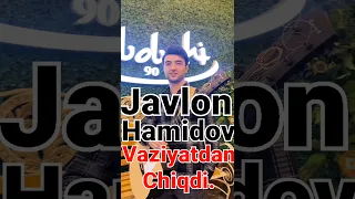Javlon Hamidov Vaziyatdan chiqdi.