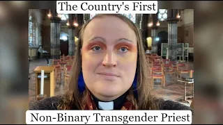 The Country's First Non-Binary Transgender Priest