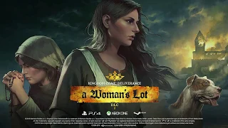 Четвертое дополнение "A Woman's Lot" для игры Kingdom Come: Deliverance!