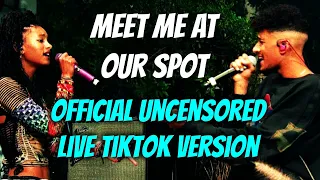 "Meet Me At Our Spot" Official Uncensored Live TikTok Version (Caught a Vibe... Coming for the Ride)