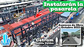 GRAN AVANCE! Asi va el CETRAM INDIOS VERDES (Octubre 2023)