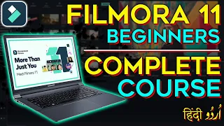 FILMORA 11 COMPLETE VIDEO EDITING COURSE FOR BEGINNERS 2022 | EVERYTHING YOU NEED TO KNOW [HINDI]