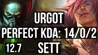 URGOT vs SETT (TOP) | 14/0/2, Legendary, 1.1M mastery, 300+ games | KR Diamond | 12.7