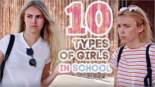 The 10 Types of Girls on the First Day of School!