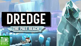 DREDGE- The Pale Reach Announcement Trailer