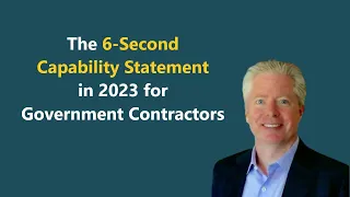 How to Write a 6-Second Capability Statement for Government Contracting