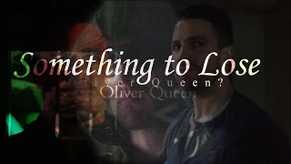 Oliver Queen | "Something to Lose" [+3x14]