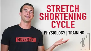 Stretch Shortening Cycle Explained | Physiology and Training the SSC