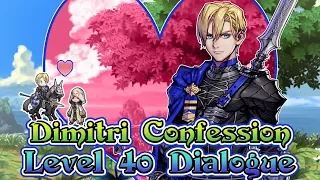 [Fire Emblem Heroes] Dimitri Confession | Level 40 Dialogue