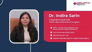 Dr. Indra Sarin - URO Gynecology