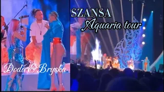 Doda & Bryska - Szansa (Krakow 2024) Aquaria tour!