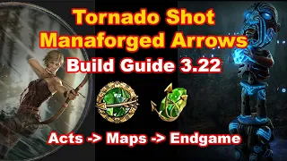 [POE 3.22] Tornado Shot Manaforged Arrows Deadeye | INSANE Mapper | Beginner Build Guide