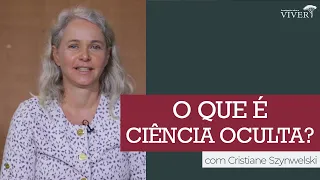 O que é Ciência Oculta?