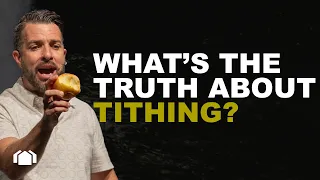 What's The Truth About Tithing?