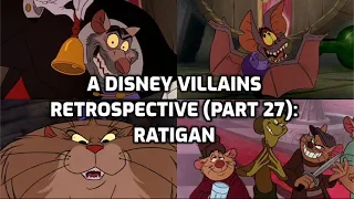 A Disney Villains Retrospective, Part 27: Ratigan (The Great Mouse Detective)