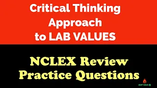 Lab Values NCLEX Review Practice Questions for the NCLEX | ADAPT NCLEX Review Lecture FREE Live #2