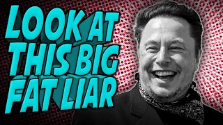 Elon Musk is a Big Fat Liar!? - TechNewsDay
